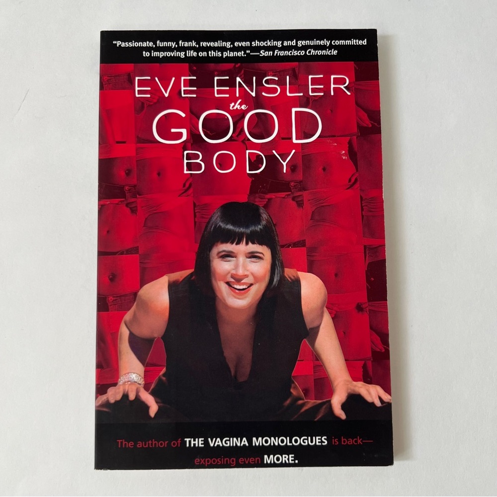 Book The Good Body by Eve Ensler Paperback author of the vagina monologues